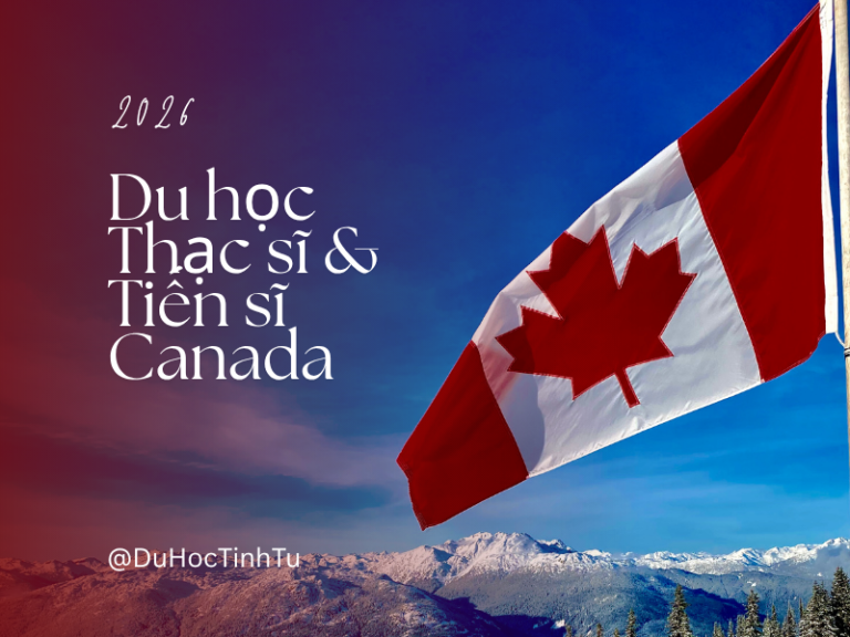 Du học Thạc sĩ & Tiến sĩ Canada 2026: Chính sách mới giúp bạn đi dễ hơn