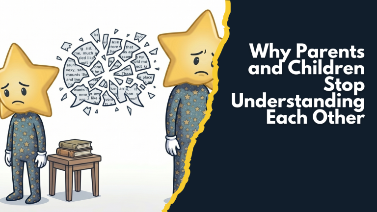 Why Parents and Children Stop Understanding Each Other