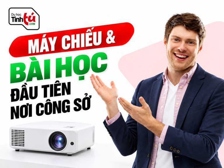 CHIẾC MÁY CHIẾC VÀ BÀI HỌC ĐẦU TIÊN Ở CÔNG SỞ